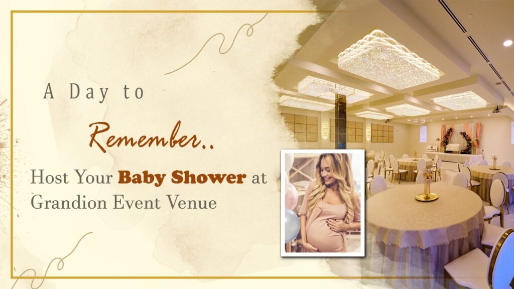 Conduct your Baby shower in Grandion Event Venue