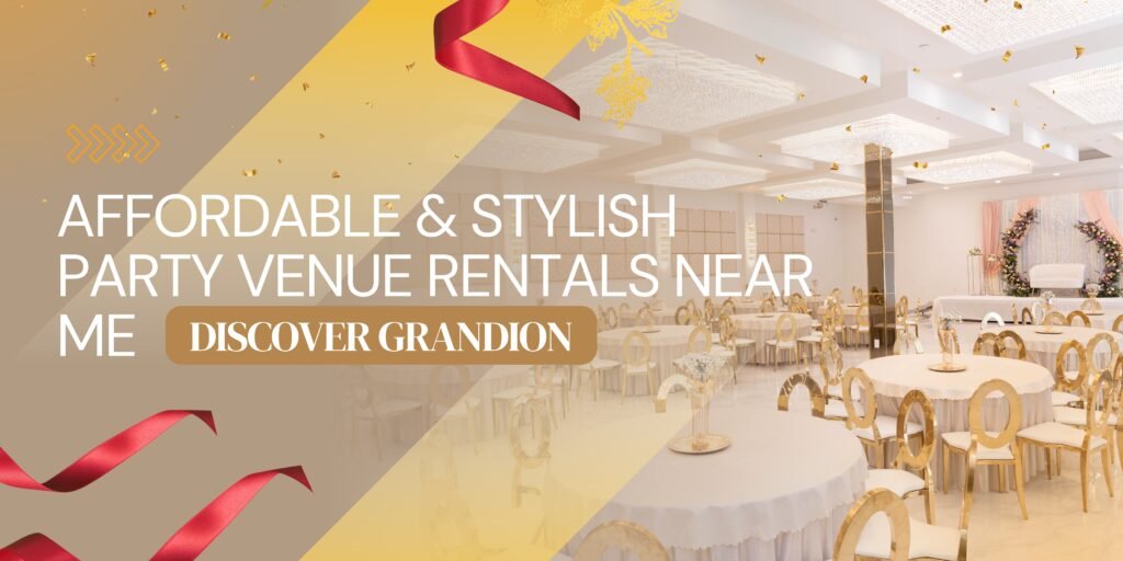 Affordable & Stylish Party Venue Rentals