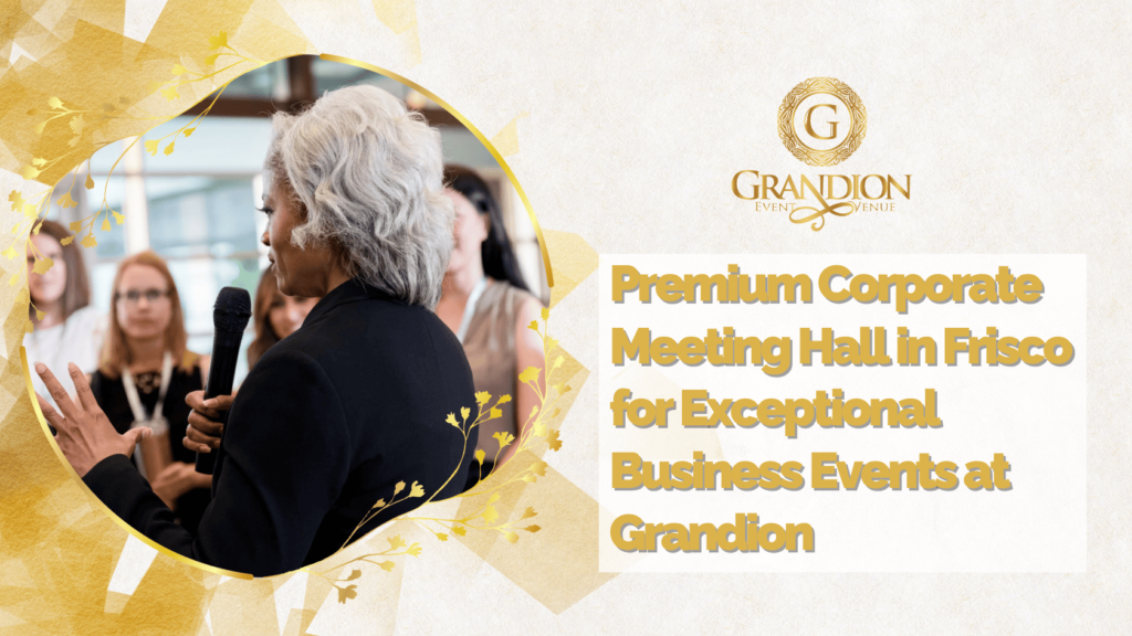 Premium Corporate Meeting Hall in Frisco