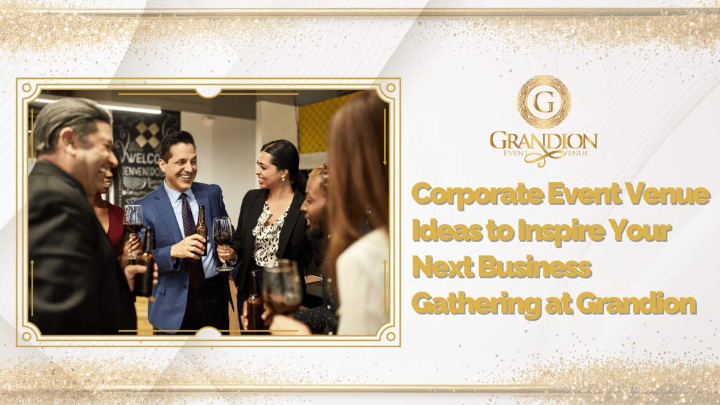 Corporate Event Venue Ideas