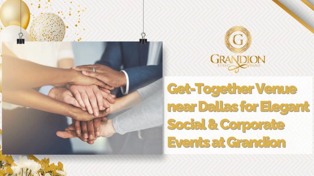 Get-Together Venue near Dallas