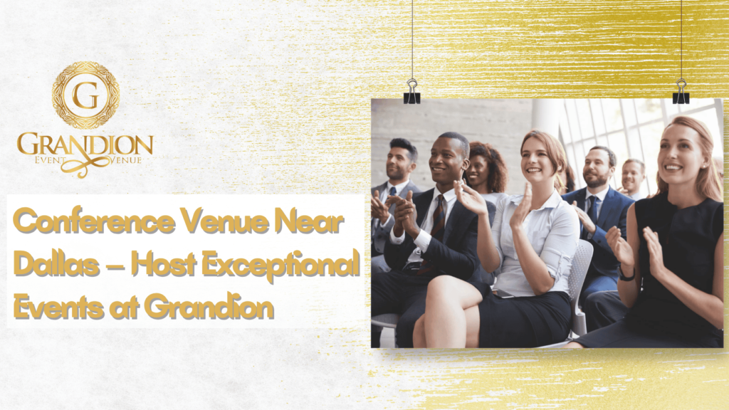 Conference Venue near Dallas