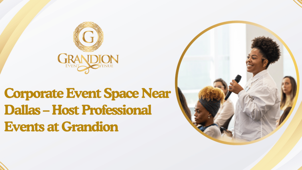 Corporate Event Space near Dallas