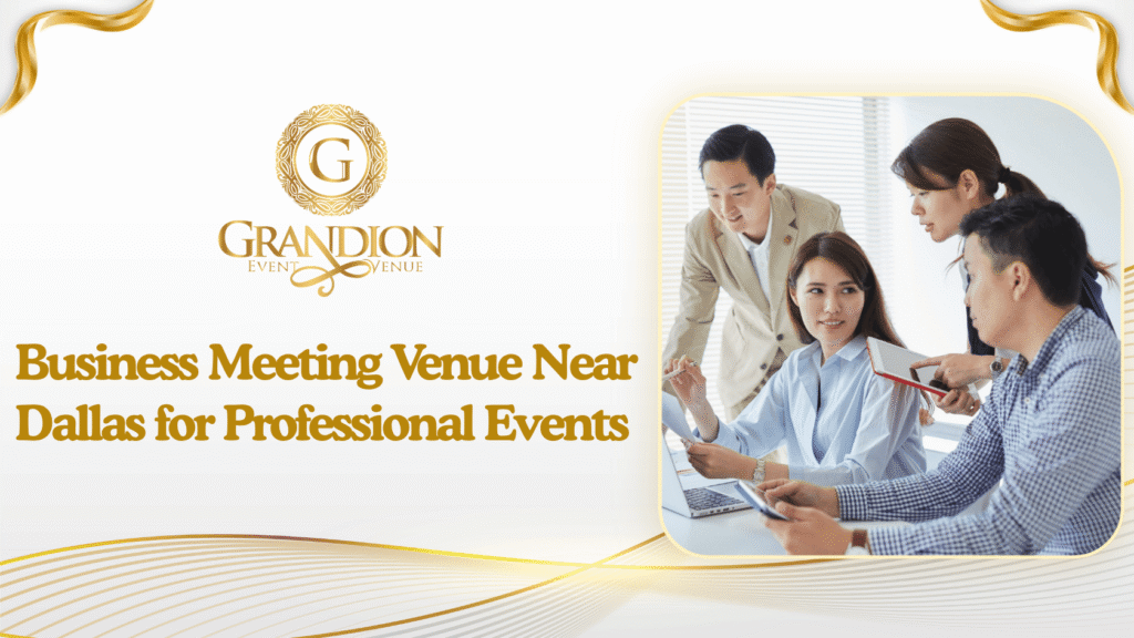 Business Meeting Venue near Dallas