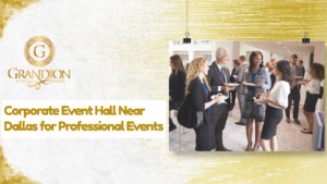 Corporate Event Hall near Dallas